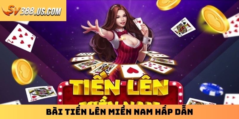 Chơi Bài Online | Điểm Danh Top 3 Game Bài Phổ Biến Nhất Bài tiến lên miền Nam hấp dẫn